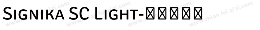 Signika SC Light字体转换